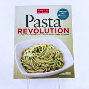 America's Test Kitchen Pasta Revolution Cookbook